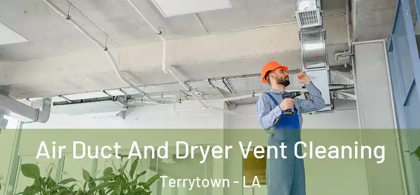 Air Duct And Dryer Vent Cleaning Terrytown - LA