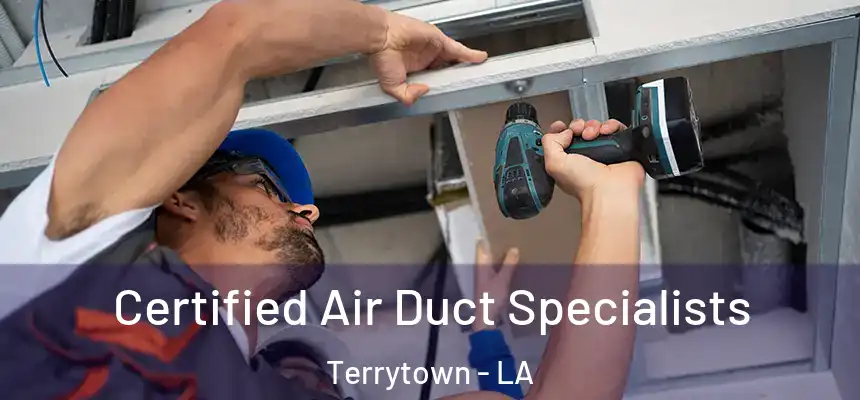  Certified Air Duct Specialists Terrytown - LA