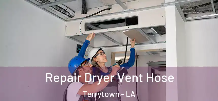  Repair Dryer Vent Hose Terrytown - LA