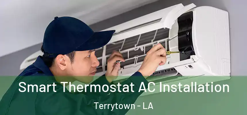  Smart Thermostat AC Installation Terrytown - LA